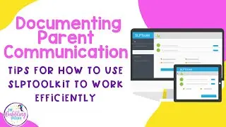 Documenting parent contacts speech therapy caseload management tips