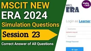MSCIT Era Session 23 - 2024 | Simulation questions | MSCIT New Era - 2024 | #mscit