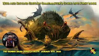 13th Age Second Edition Gamemaster's Guide Live First Look on The Gaming Gang Dispatch 1274