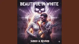 Beautiful in White (Cover)