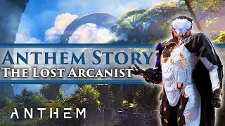 Anthem - Story Mission Gameplay & Lore 
