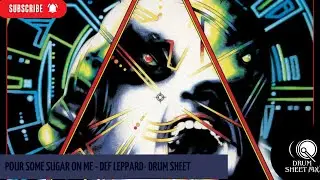 Pour Some Sugar On Me - Def Leppard - Drum Sheet Demo