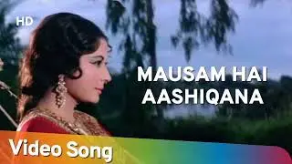 Mausam Hai Aashiqana | Romantic Evergreen Love Song | Bollywood Classic Melody