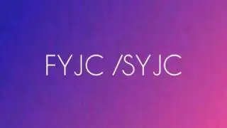 What Is FYJC? What Is SYJC? Subjects For 11&12 For All Streams 🤔