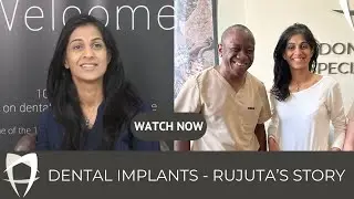 Dental Implants - Rujuta's Story