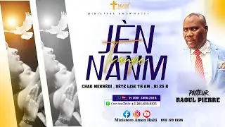 JEN TRANPE NANM / DEYE LISE / 30 Jours de jeûne  à genoux devant le trône / Ministère Amen Haiti