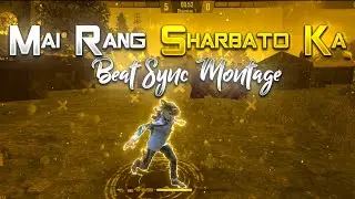 MAIN RANG SHARBATON KA X PSA GAMING 🔥 BEAT FREE FIRE BEAT SYNC MONTAGE ✓