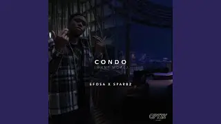Condo (Want More) (feat. Sparbz)