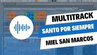 MultiTrack - Santo por Siempre Holy Forever (Espa&ntilde;ol)[with Miel San Marcos]