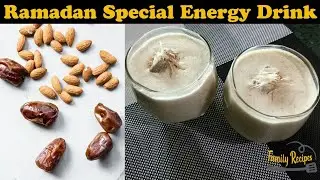Special Energy Drink Recipe For Iftar | 2021 Ramadan Recipes | by Family Recipes
