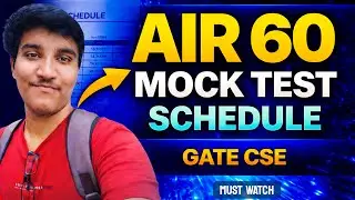 How Many Mock Tests Took Me to AIR 60? | GATE CSE 2026 Strategy