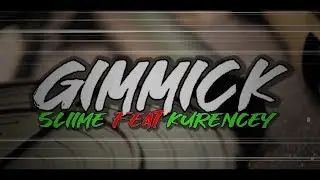 5liime - Gimmick  (feat. Kurencey) [Official Music Video]