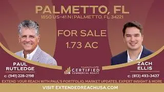 Palmetto Florida Commercial Land For Sale &ndash; High-Growth Corridor!