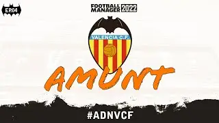 AMUNT VALENCIA | Football Manager 2022 Beta | Ep.04 Cierre de temporada | #FM22Beta