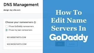 How To Edit Your Name Servers In GoDaddy