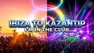 Ibiza to Kazantip-I'm in the club - dj.lsd 2026