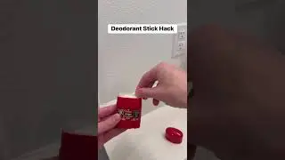 Deodorant Stick Hack #hack #lifehack #tipsandtricks