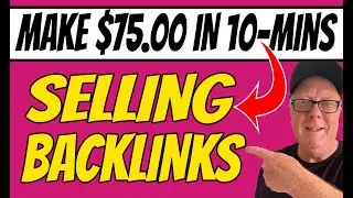 Make Money Selling Backlinks | How to Sell Backlinks Online