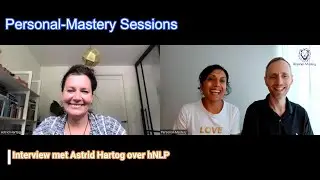 Personal-Mastery Sessions 15: Interview met Astrid Hartog over hNLP