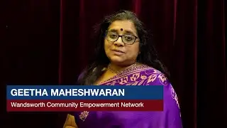 Geetha Maheshwaran - Wandsworth Community Empowerment Network