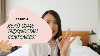 LESSON 4 - Read Some Indonesian Sentences - LEARNING INDONESIAN LANGUAGE
