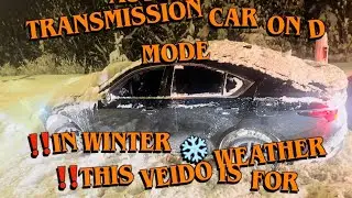 ⚠️ਜੇਕਰ ਤੁਸੀਂ ਵੀ winter weather Snow⚠️ automatic transmission ਗੱਡੀ ਚਲਾਉਂਦੇ ਹੋ ਤਾਂ ਇਹ ਖ਼ਬਰ ਅਹਿਮ ਹੈ|