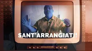 Sant'Arrangiati! L'arte di arrangiarsi per creare video su Youtube