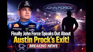 John Force Racing Confirms Austin Prock&rsquo;s Exit: What It Means for 2026 NHRA Funny Car Season