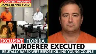 James Dennis Ford  EXECUTED For Murdering Couple | Final Meal & Last Words | Florida Death Row (US)