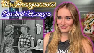 The Honeymooners Lost Episode-Baseball Manager!! Russian Girl First Time Watching!!