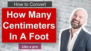 ✅ How Many Centimeters In A Foot
