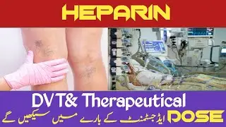 Heparin DVT & Theraputical Infusion continue | ICU drugs calculation|Dosage Calculation part 4