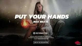 BOX BEATS - PUT YOUR HANDS - [free] 2 use - hip hop / trap instrumental
