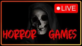 Horror Games w/ DansGaming