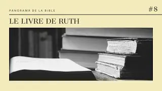Le livre de Ruth - PDLB#8