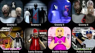 Granny 3,Granny 4,Granny 5,Granny 6,Venom Granny,Santa Granny,Barbie Granny,Police Granny
