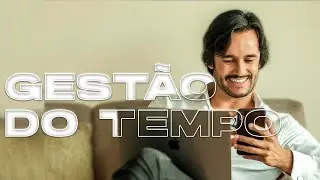 COMO FAZER GESTÃO DO SEU TEMPO - PYERO TAVOLAZZI