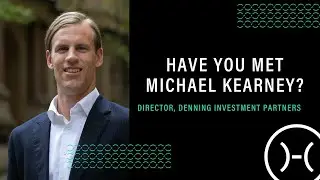 Have you met Michael Kearney, Director at Denning Investment Partners?