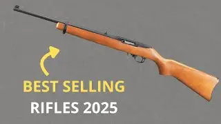 10 Best-Selling Rifles of 2025 (What Buyers Can't Stop Grabbing)