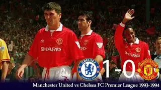 Manchester United vs Chelsea FC Premier League 1993-1994