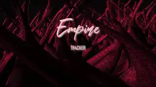 Elivz - Empire(Tr4cker remix)