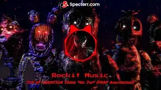 JOY OF CREATION SONG No Joy FNAF Anniversary (Beat circle)