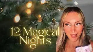 The 12 Magical Nights: A Sacred Portal for Manifestation 
