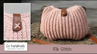 How to crochet Rib Stitch bag