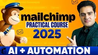 MailChimp Tutorial 2025 | email marketing automation full course  | #mailchimp #emailmarketing