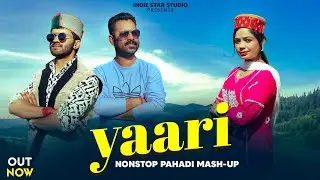 YAARI [ nonstop DJ  pahadi mashup 2025] Akshay bhardwaj // Lucky romeo #indiestarstudio
