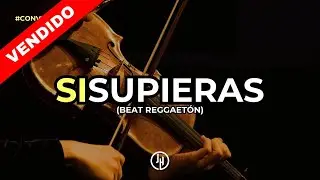 SI SUPIERAS - Beat Reggaeton Romantico con Viol&iacute;n ... 
