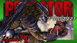WANT SOME CANDY? - Predator: Concrete Jungle (PS2) - Livestream: Part 1