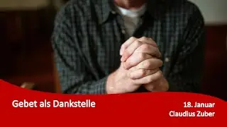 Gebet als Dankstelle