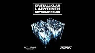 Kristallklar - Labyrinth (Dktronic Remix)